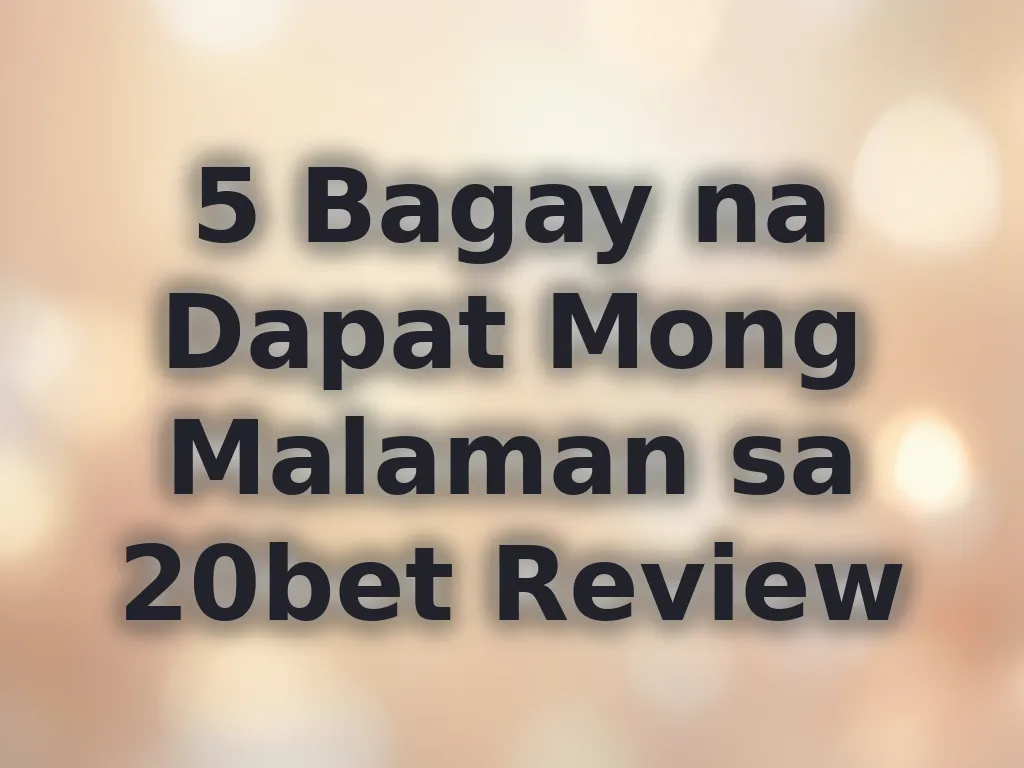 20bet review assessment